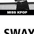 BABYMONSTER AHYEON SWAY WITH ME Lyrics