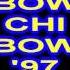 Bow Chi Bow 1997 Remixed