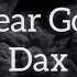 Dax Dear God Lyrics