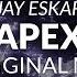 Jay Eskar Apex Original Mix