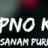 Sanam Puri Mere Sapno Ki Raani Full Lyrics Song Dubbed Kishore Kumar