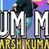 Dum Dum Mast Hai Harsh Kumar Choreography Dumdum Dance Dancechoreography Manasdhawan