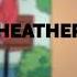 HEATHER Speed Up And Lyrics