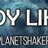 NOBODY LIKE YOU Planetshakers KARAOKE