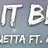 David Guetta Let It Be Me Lyrics Ft Ava Max