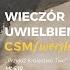 CSM Worship Wieczór Modlitwy I Uwielbienia PrzyjdźKrólestwoTwe