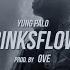 YUNGPALO BINKSFLOW Prod By OVE