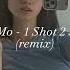 Say Mo 1 Shot 2 Shot Remix Saymo Remix