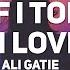 Ali Gatie What If I Told You That I Love You Lyrics 1 Hour Today S Hits Lyrics