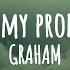 GRAHAM Not My Problem Official Lyric Video