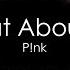 Pink What About Us 8D AUDIO