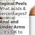 Intimate Peels Lightening The Vaginal Anal Butt Underarms And Inner Thighs With Chemical Peels