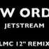 New Order Jetstream LMC Remix