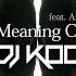 The Meaning Of Life Original Mix