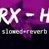 Clarx H A Y Slowed Reverb NCS Music NCS Slowed Reverb