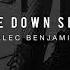 Let Me Down Slowly Alec Benjamin Edit Audio