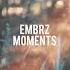 EMBRZ Moments Full Album