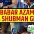 Shubman Gill Is Better Than Babar Azam Shubmangill Babarazam