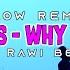 8 Letters Why Don T We Slow Remix By Rawi Beat KataQi