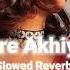 Sau Sau Awaazein Maare Akhiyan Slowed Reverb 3AM Radio