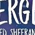 Ed Sheeran Afterglow Lyrics