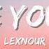 Lexnour I Hate You Now Lyrics