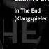 Linkin Park In The End Klangspieler Remix Tribute