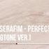 LESSERAFIM PERFECT NIGHT RINGTONE VER