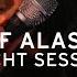 ELIF ALASKA NACHT SESSION