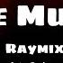 Oye Mujer Raymix Letra Lyrics