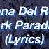 Lana Del Rey Dark Paradise Lyrics