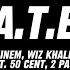 Eminem Wiz Khalifa H A T E R Ft 50 Cent 2Pac