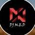 Oud El Batal Remixx DJ M E D