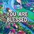 You Are Blessed Fyp Lifeadvice Inspiration Motivation Prayer Gratitude Devotional Blessed