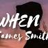 James Smith Call Me When It S Over Lyrics