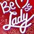 Be My Lady