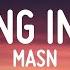 MASN Sitting In Fire Lyrics