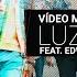 Funky Luz Y Sal Video Oficial Ft Edward Sanchez