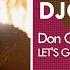 Don Omar X Lil Jon LET S GET CRAZY Bachata Remix DJC