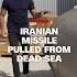 Iranian Missile Pulled From Dead Sea