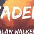 Alan Walker Faded One Direction Revel Day Mix Lyrics