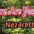 Where Are You Now Lyrics Nazareth