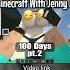 100 Days With Jenny Mod Surviving 100 Days With Jenny Mod Shorts Minecraft