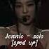 Jennie Solo Speed Up