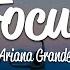 Ariana Grande Focus Lyrics