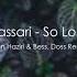 Massari So Long Gon Haziri Bess Doss Remix 8D Version