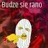 POYƎBY Budzę Się Rano