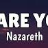 Nazareth Where Are You Now LYRICS