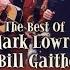 The Best Of Mark Lowry And Bill Gaither Volume 1