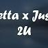 David Guetta 2U 8D AUDIO Ft Justin Bieber